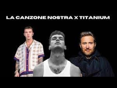 LA CANZONE NOSTRA X TITANIUM MACE, BLANCO, SALMO X DAVID GUETTA MASHUP DJ MONAMIX