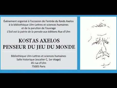 Kostas Axelos penseur du jeu du monde