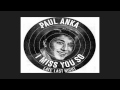 Paul Anka ~ I Miss You So (Stereo)