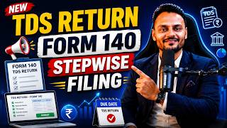 New TDS Return Filing | Form 140 Step-by-Step Filing Process | Complete Guide 2026