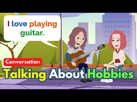 English Speaking 2 for Beginners: Talking About Hobbies