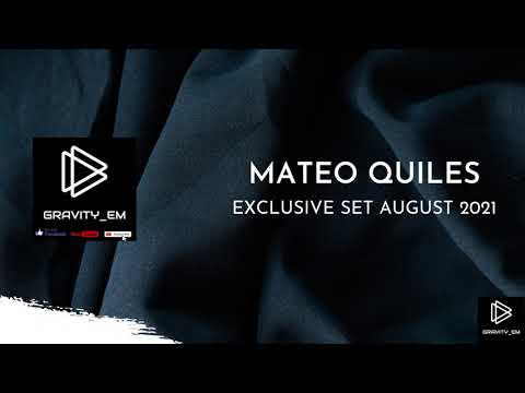 Mateo Quiles | Exclusive Set August 2021