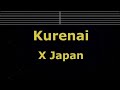 Karaoke♬ Kurenai - X JAPAN 【No Guide Melody】 Instrumental