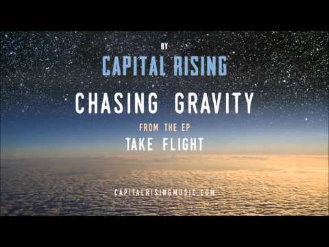 Capital Rising - Chasing Gravity