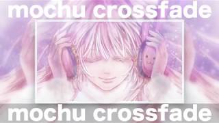 【もちゅ】2018年 歌ってみた【クロスフェード】