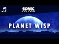 Sonic Colors Planet Wisp Night Version