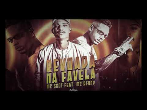 MC SKOT FEAT . MC  DENNY _ revoada da favela