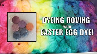 Dyepot Weekly #442 - Dyeing Rainbow Merino/Silk Roving with Easter Egg Dye Tablets