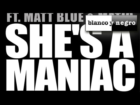 Wilde Project Ft. Matt Blue & Matic - She's A Maniac