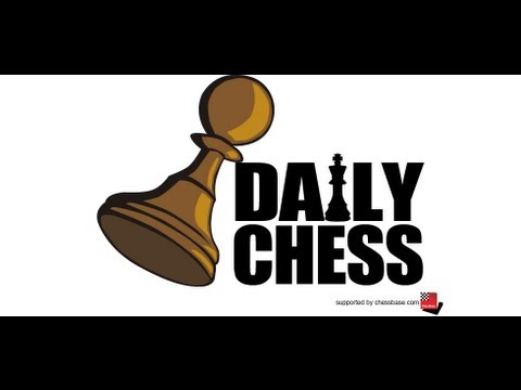 DailyChess Commentary - A. Grischuk - S. Mamedyarov - FIDE GRAND PRIX BEIJING 2013