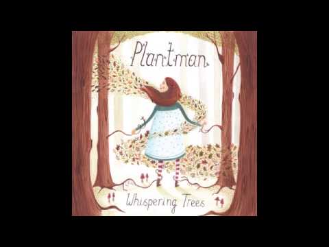 Plantman - Whispering Trees - Arlen [ARLEN003]