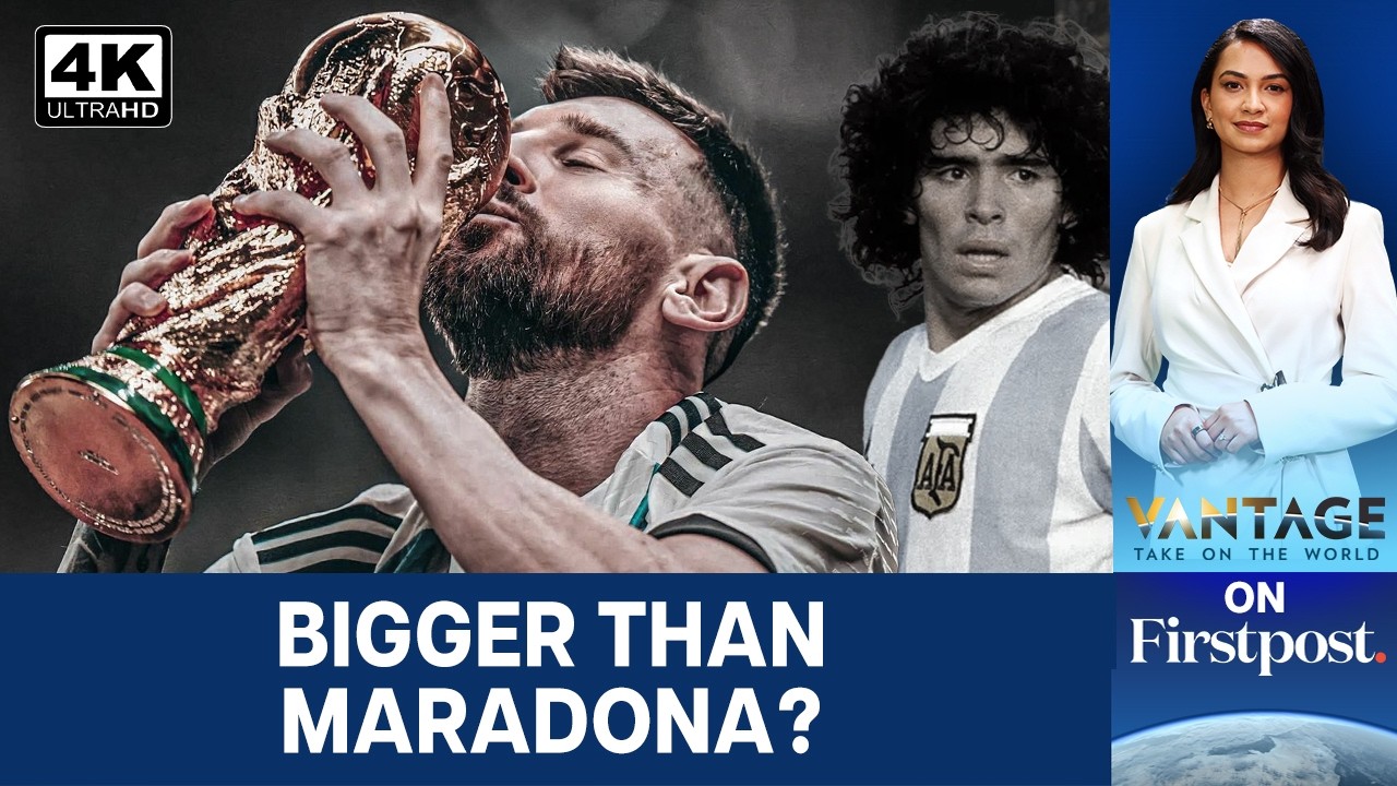 Can Messi Surpass Maradona by Winning Second FIFA World Cup in a Row? | Vantage on Firstpost | 4K
