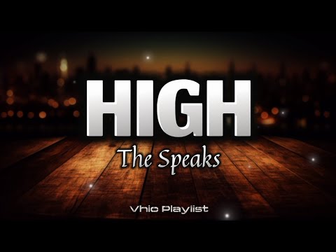 High - The Speaks (Lyrics)