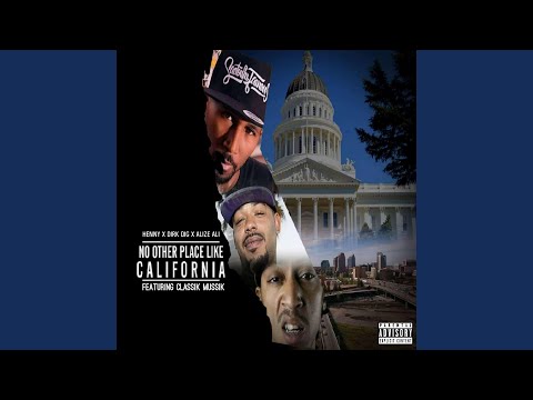 No Other Place Like California (feat. Alize Ali, Dirk Dig & Classik Mussik)