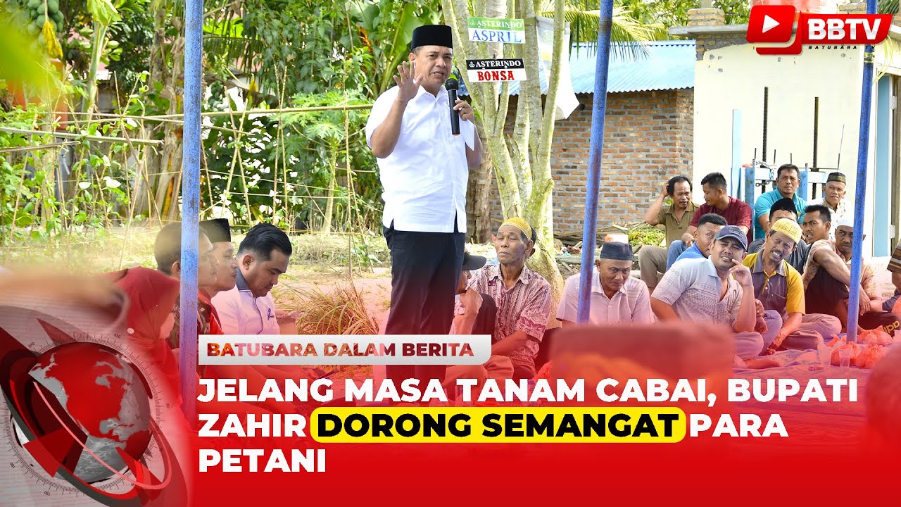 JELANG MASA TANAM CABAI, BUPATI ZAHIR DORONG SEMANGAT PARA PETANI