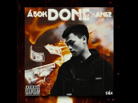 Á50k Kanez -Done (Official Audio)