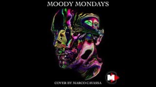 Moody Mondays - Eric Prydz - Cover By Marco Cavassa