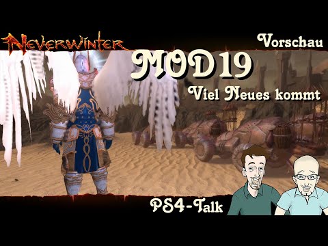 NEVERWINTER: MOD19 Vorschau -Talk- Viel Neues: Mythisches Reittier, Insignien veredeln…- PS4 deutsch