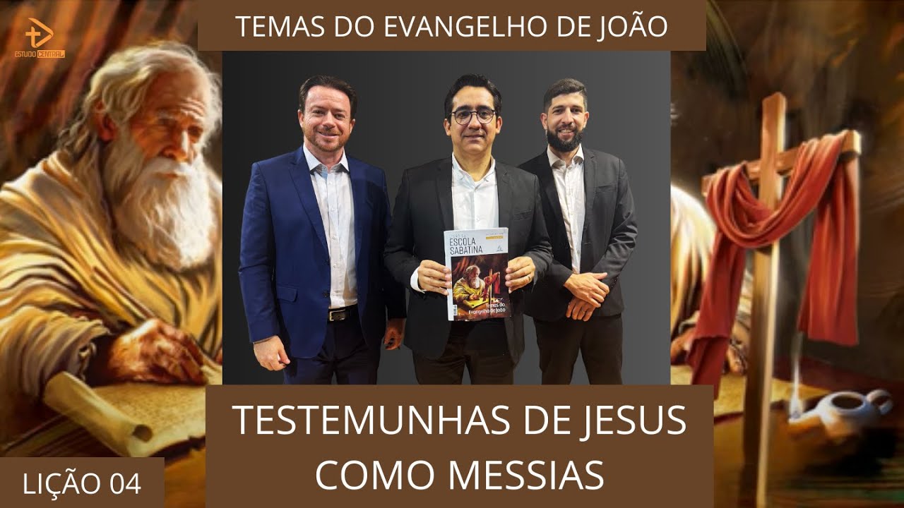 LIÇÃO 04 - TESTEMUNHAS DE JESUS COMO MESSIAS | 4º Trimestre 2024