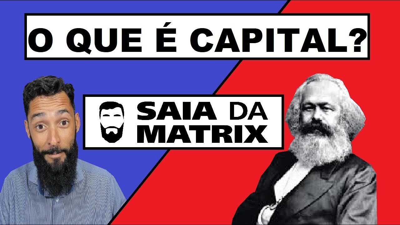 O que é CAPITAL? (#Matrix 115)
