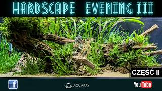 HARDSCAPE EVENING III