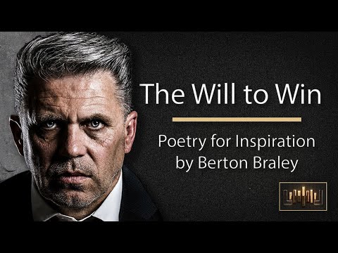 The Will to Win 🎧: Poetry for Inspiration by Berton Braley