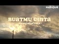 Aiman Hakimi Ridza Buatmu Cinta Lirik Lagu