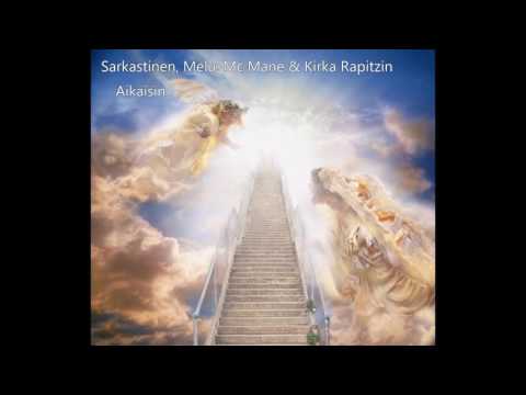 Sarkastinen, Melu, Mc Mane & Kirka Rapitzin - Aikaisin