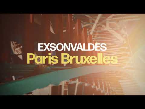 Exsonvaldes - Paris Bruxelles (Official Lyric Video)