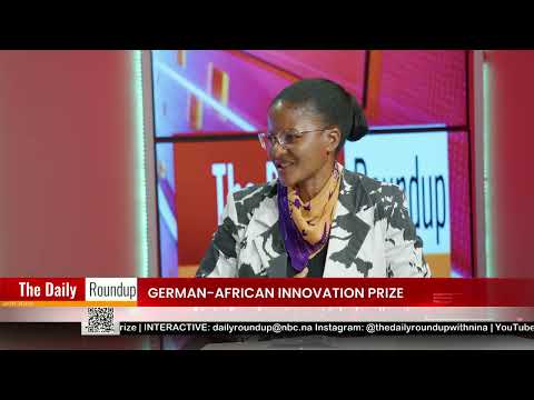 THE DAILY ROUNDUP WITH NINA | German-African Innovation Prize  - nbc