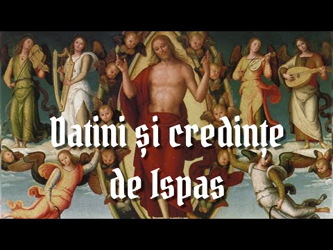DATINI și CREDINȚE de ISPAS (Înălțarea Domnului)
