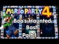 Mario Party 4 Boo s Haunted Bash  Part 1