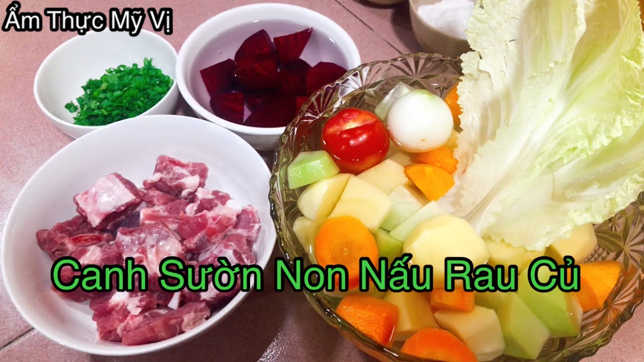 Canh Sườn Rau Củ