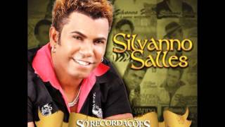 Download lagu Silvanno Salles - Eu tô Carente [ Só Recordações 2012] mp3