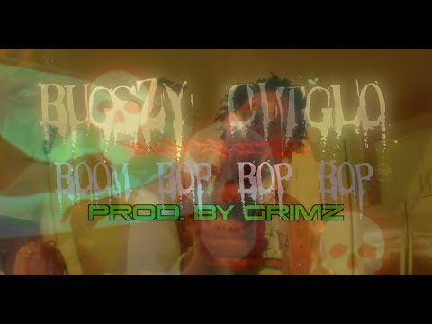 Bugszy Citglo - Boom Bop Bop Bop ( Prod. Beats_By_Grimz )