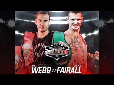 Eruption Muay Thai 15: Matt Webb vs Jared Fairall