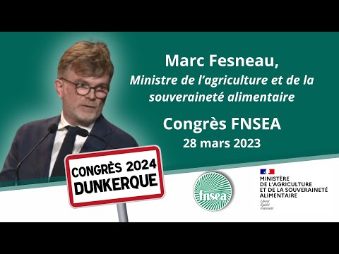Congrès FNSEA2024 | M.Fesneau, Ministre de l'agriculture - Discours clôture