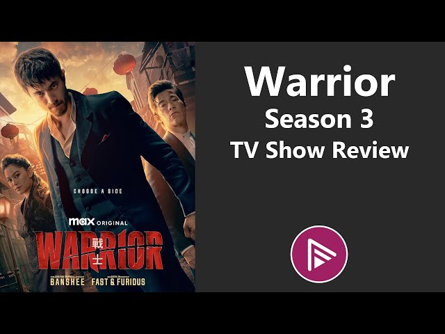 Warrior Season 3 (Sky) TV Show Review