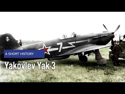 Yakovlev Yak-3 - A Short History