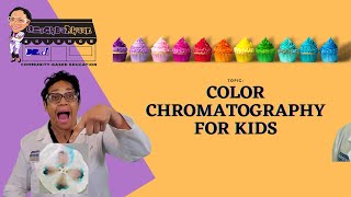 Color Chromatography for Kids!