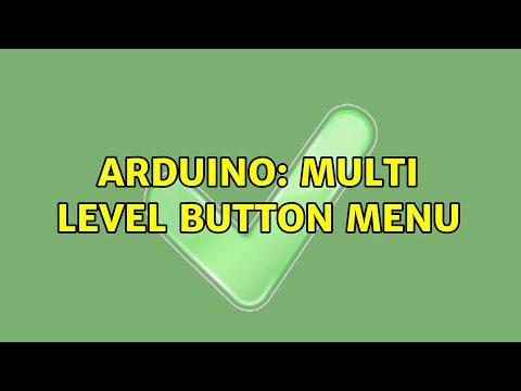 Arduino: Multi Level Button Menu