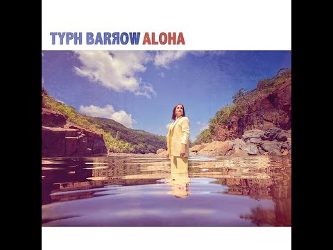 Typh Barrow feat.  Gulaan - ALOHA( Je t'accueille telle que tu es ).
