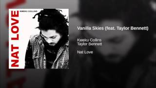 Vanilla Skies (feat. Taylor Bennett)