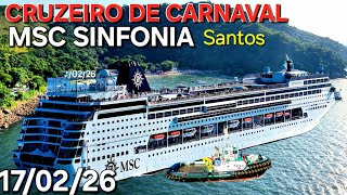 MSC SINFONIA navio cruzeiro de carnaval 17/02/26  santos  #buzios @cruzeiros2025  #cruise
