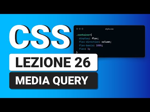 CSS3 Tutorial Italian 26 - Media Query: Everything You Need to Know