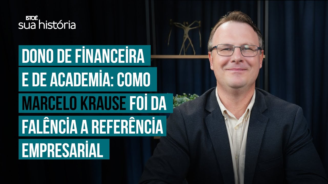 Dono de financeira e de academia: Como Marcelo Krause foi da falência a referência empresarial