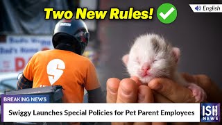 Swiggy Launches Special Policies for Pet Parent Employees