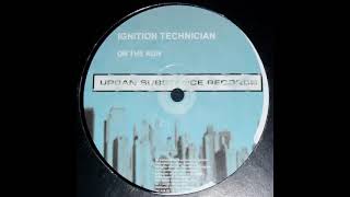 Ignition Technician - On The Run (A) [USR 006]