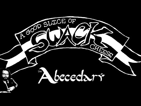 a good slice of swack cheese // The Abecedary