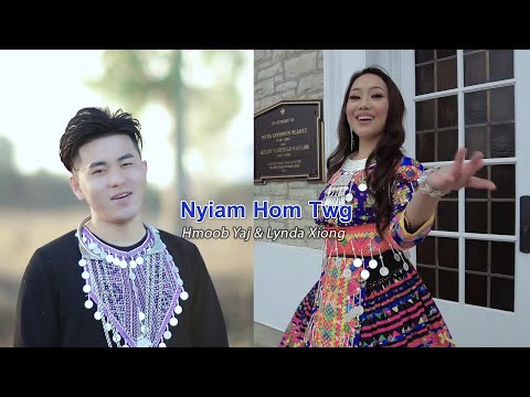 Nyiam Hom Twg _ Hmoob Yaj/Lynda Xiong (Official MV) New Song 2021